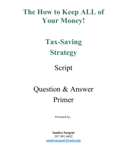 The How to Keep ALL of Your Money!  Tax-Saving