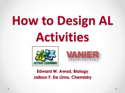 How to Design AL Activities Edward W. Awad, Biology