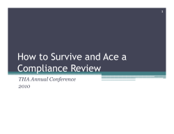 How to Survive and Ace a Compliance Review THA Annual Conference 2010