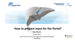 How to prepare input for the Portal? Iryna Ilkavets 8 May 2014