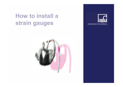 How to install a strain gauges Installation of an strain gauges