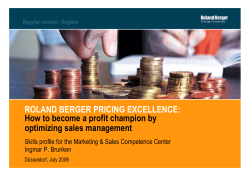 ROLAND BERGER PRICING EXCELLENCE: How to become a profit champion by