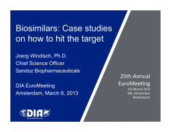 Biosimilars: Case studies on how to hit the target 25th Annual EuroMeeting