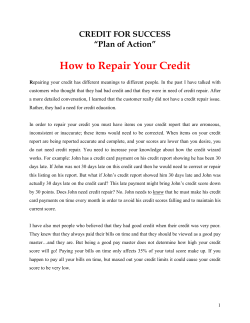 How to Repair Your Credit CREDIT FOR SUCCESS “Plan of Action”