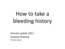 How to take a bleeding history Hemato update 2013 Hospital Ampang