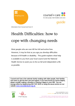 Health Difficulties: how to cope with changing needs