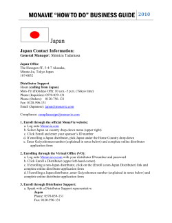 MONAVIE “HOW TO DO” BUSINESS GUIDE Japan 2010  Japan Contact Information: