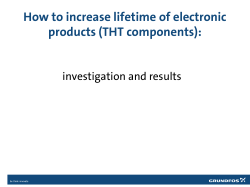 How to increase lifetime of electronic products (THT components): investigation and results