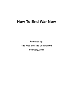 How To End War Now Released by: The Free and The Unashamed