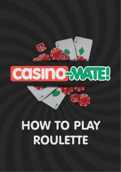 HOW TO PLAY ROULETTE Take a burl then 01