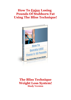 How To Enjoy Losing Pounds Of Stubborn Fat Using The Bliss Technique!