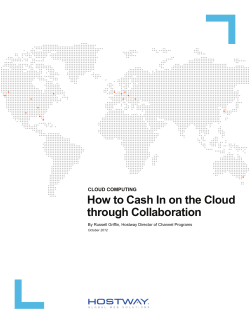 How to Cash In on the Cloud through Collaboration CLOUD COMPUTING