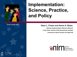 Implementation: Science, Practice, and Policy