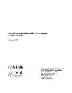 How to Investigate Antimicrobial Use in Hospitals: Selected Indicators February 2012