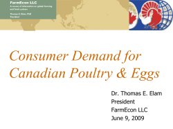 Consumer Demand for Canadian Poultry &amp; Eggs Dr. Thomas E. Elam President