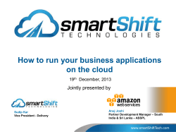 How to run your business applications on the cloud  Jointly presented by