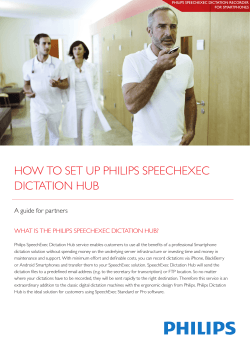 How To SET UP PHiliPS SPEEcHExEc DicTaTion HUb a guide for partners