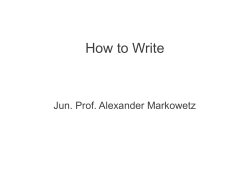 How to Write Jun. Prof. Alexander Markowetz