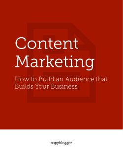 Content Marketing How to Build an Audience that Builds Your Business
