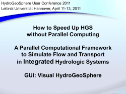 How to Speed Up HGS without Parallel Computing A Parallel Computational Framework