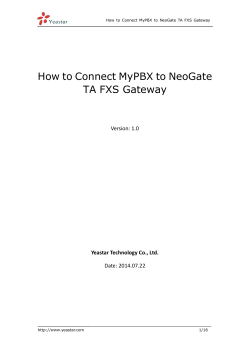 How to Connect MyPBX to NeoGate TA FXS Gateway  Version: 1.0