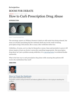 How to Curb Prescription Drug Abuse ROOM FOR DEBATE