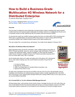 How to Build a Business­Grade  Multilocation 4G Wireless Network for a  Distributed Enterprise