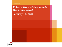 Where the rubber meets the IFRS road January 13, 2011 www.pwc.com/ca