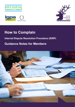 How to Complain Guidance Notes for Members Internal Dispute Resolution Procedure (IDRP) AVON