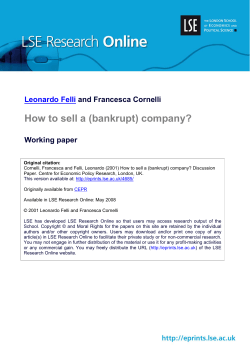 How to sell a (bankrupt) company?  Leonardo Felli and Francesca Cornelli