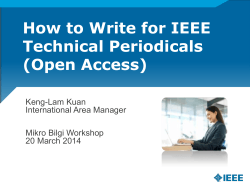 How to Write for IEEE Technical Periodicals (Open Access) Keng-Lam Kuan