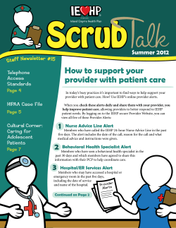 How to support your provider with patient care Summer 2012 Telephone