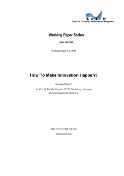 Working Paper Series How To Make Innovation Happen?  Working Paper No. 3005