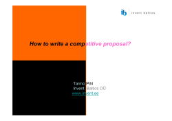 How to write a comp etitive proposal? Tarmo Invent