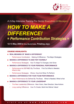 HOW TO MAKE A DIFFERENCE! = Performance Contribution Strategies = 12-13 May 2008