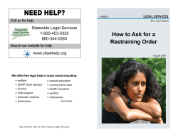 NEED HELP? How to Ask for a Restraining Order Statewide Legal Services