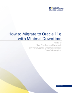 How to Migrate to Oracle 11g with Minimal Downtime