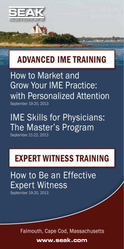ADVANCED IME TRAINING How to Market and Grow Your IME Practice: