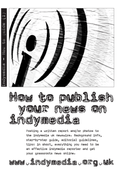 How to publish your news on indymedia Indymedia - How to guide (1)