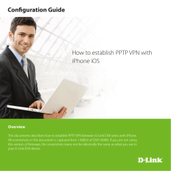 How to establish PPTP VPN with iPhone iOS Configuration Guide Overview