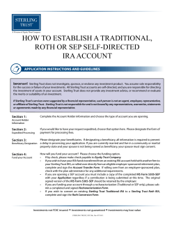 HOW TO ESTABLISH A TRADITIONAL, ROTH OR SEP SELF-DIRECTED IRA ACCOUNT