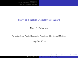 How to Publish Academic Papers Marc F. Bellemare July 29, 2014