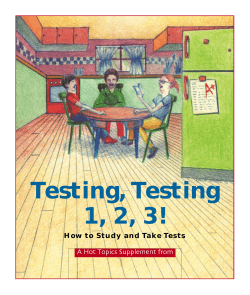 Testing, Testing 1, 2, 3! A Hot Topics Supplement from