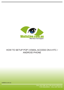 HOW TO SETUP POP 3 EMAIL ACCESS ON A HTC / ANDROID PHONE  CALL ANYTIME 24/7 FOR QUICK SERVICE!!