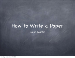How to Write a Paper Ralph Martin Tuesday, September 24, 2013