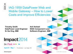 IAG-1959 DataPower Web and Mobile Gateway – How to Lower