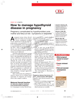 A How to manage hypothyroid disease in pregnancy