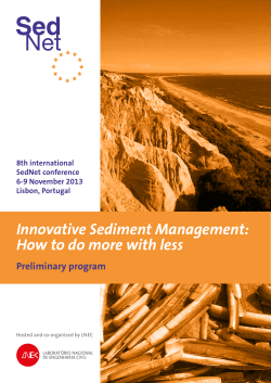 Innovative Sediment Management: How to do more with less Preliminary program 8th international