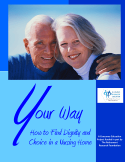Y our Way How to Find Dignity and Choice in a Nursing Home