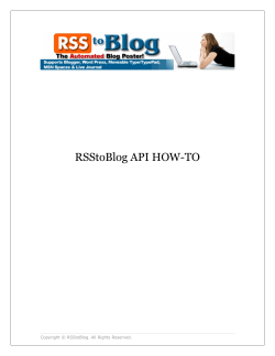 RSStoBlog API HOW-TO Copyright © RSStoBlog. All Rights Reserved.